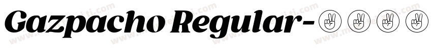 Gazpacho Regular字体转换
